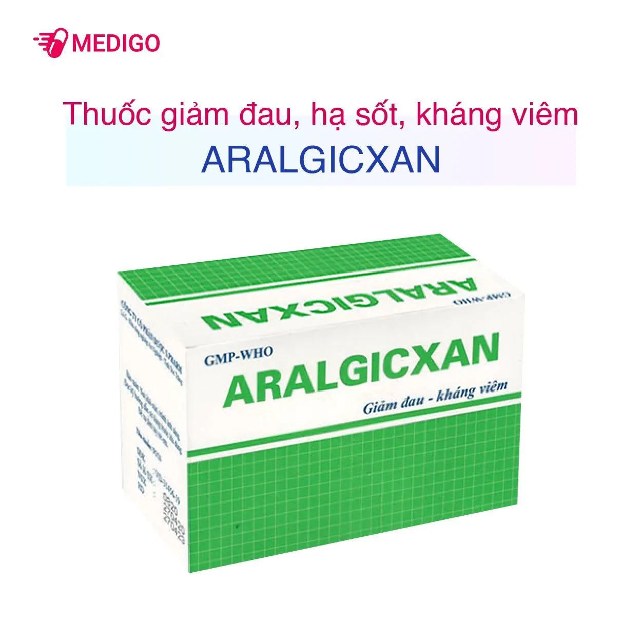 https://cdn.medigoapp.com/product/aralgicxan_b275bc585b.jpg